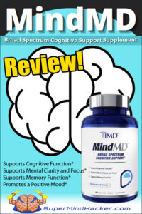 1MD MindMD Review – Powerful Broad Spectrum Cognitive Support Supplement