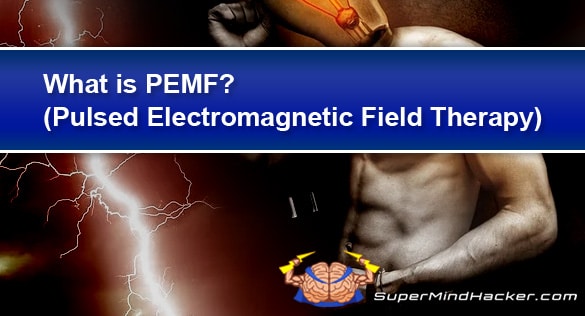 What is PEMF Therapy? 12 Ways Pulsed Electromagnetic Field Therapy Can Supercharge Your Health!