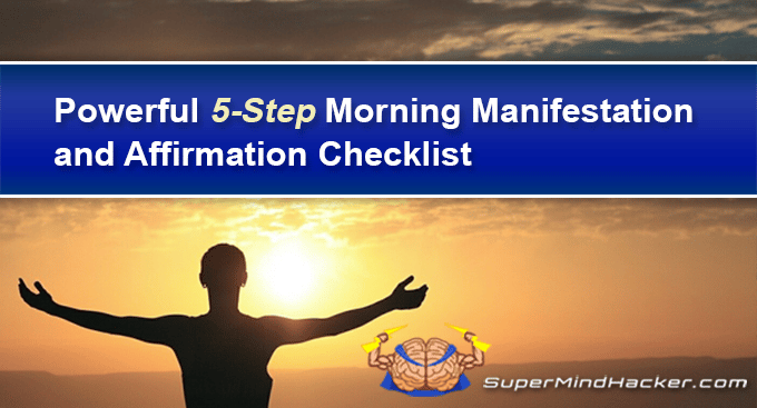 Powerful 5 Step Morning Manifestation and Affirmation Checklist